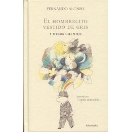 El hombrecito vestido de gris y otros cuentos