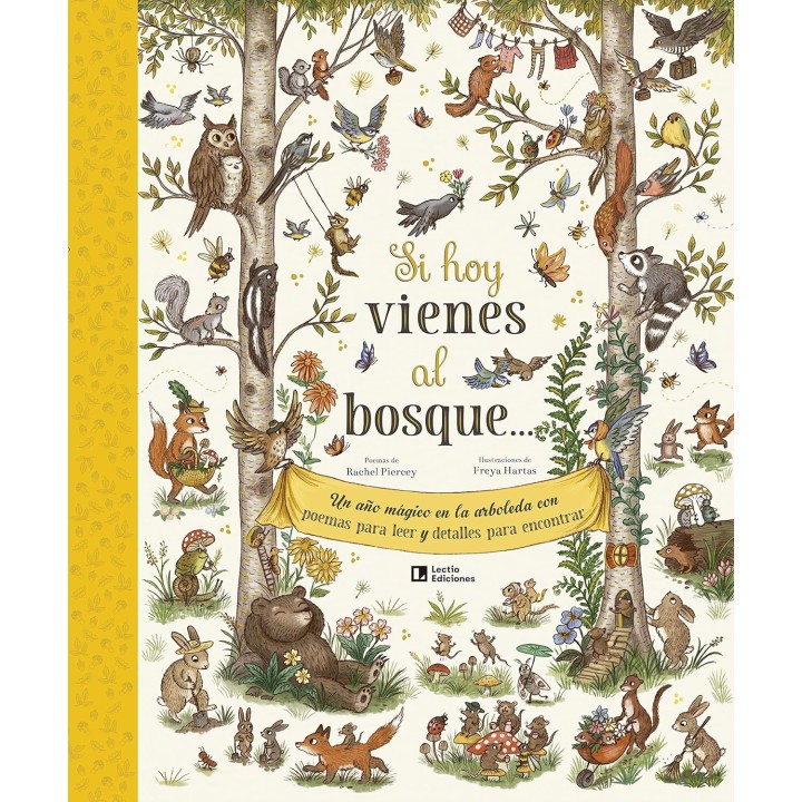 Si hoy vienes al bosque …