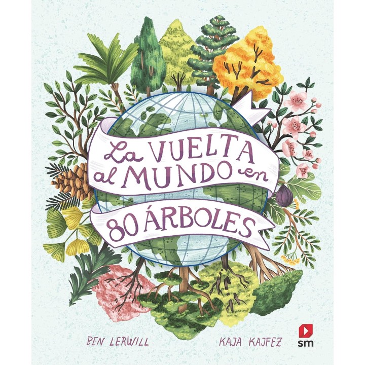 La vuelta al mundo en 80 árboles (SM)