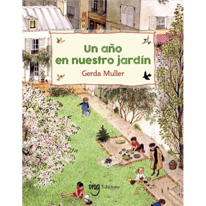 Un año en nuestro jardín