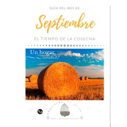 Guía del mes: SEPTIEMBRE Un hogar conectado. El tiempo de la cosecha.