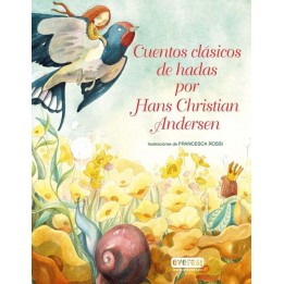Cuentos clásicos de hadas por Hans Christian Andersen