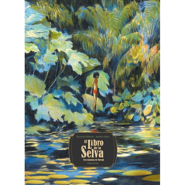 El libro de la Selva. Tres historias de Mowgli.
