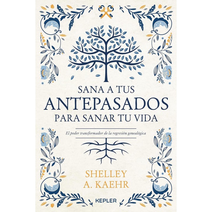 Sana a tus antepasados para sanar tu vida