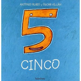 Cinco. Kalandraka