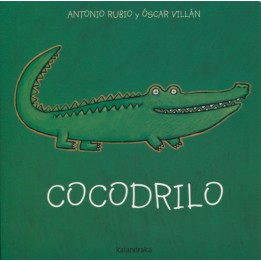 Cocodrilo (de la cuna a la luna)
