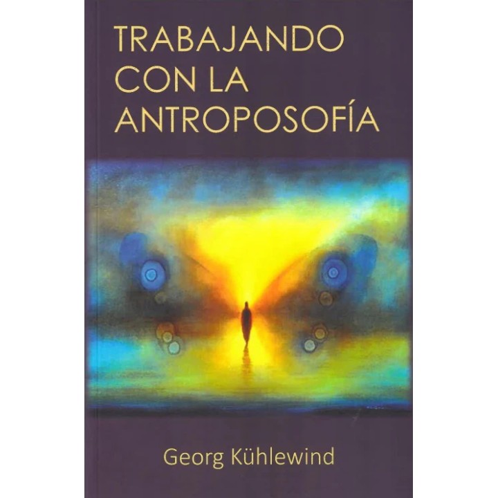 Trabajando con la antroposofía