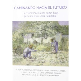 Caminando hacia el futuro