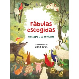 Fábulas escogidas de Esopo y La Fontaine