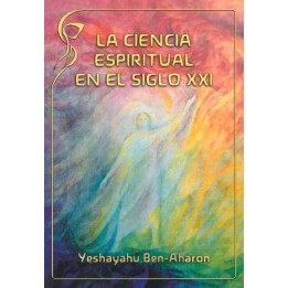 La ciencia espiritual en el siglo XXI