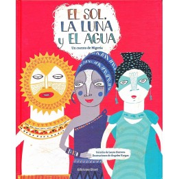 El sol, la luna y el agua