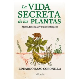 La vida secreta de las plantas