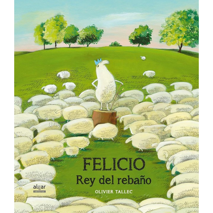 Felicio, rey del rebaño (MAYÜSCULAS)