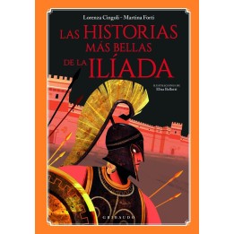 Las historias más bellas de la Ilíada