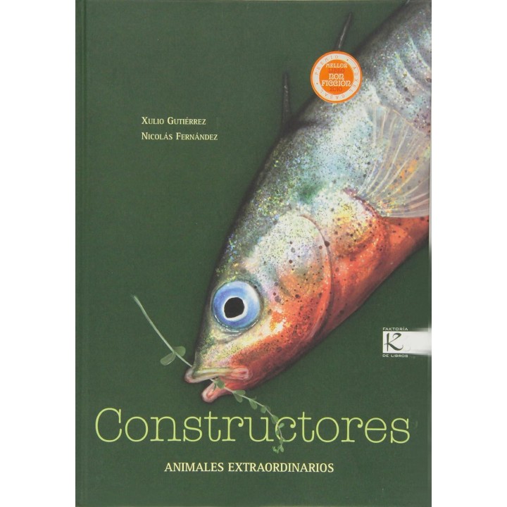 Constructores. Animales extraordinarios