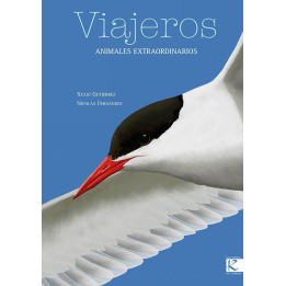 Viajeros. Animales extraordinarios