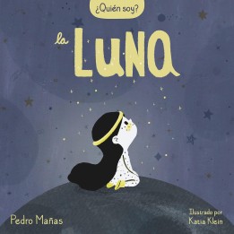 ¿Quién soy? La Luna