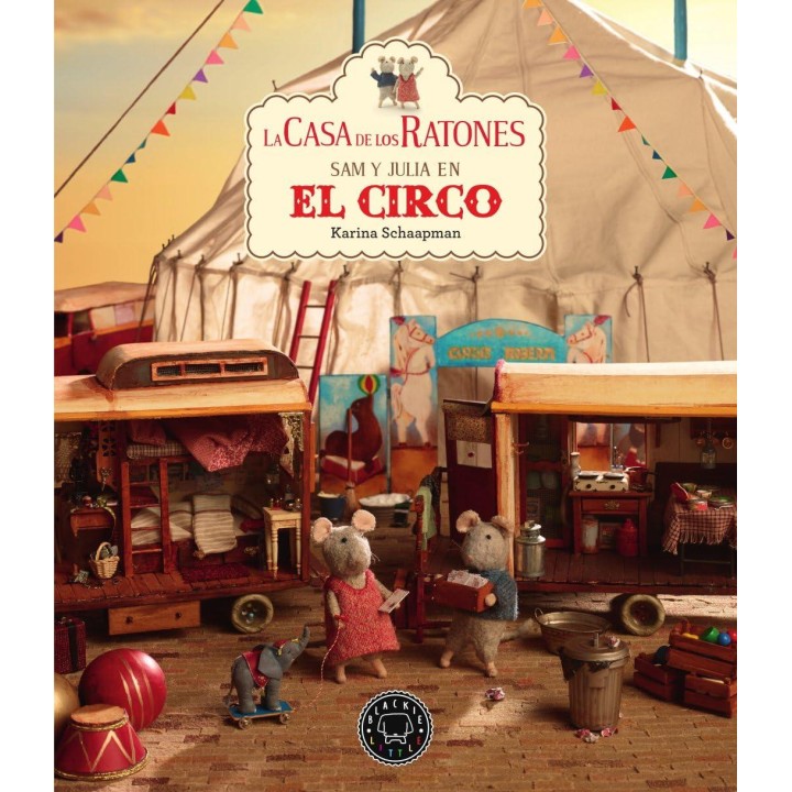 La casa de los ratones 5. El circo