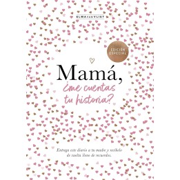 Mamá, ¿me cuentas tu historia?