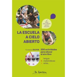 LA ESCUELA A CIELO ABIERTO