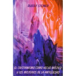 EL CRISTIANISMO COMO HECHO MISTICO Y LOS MISTERIOS DE LA ANTIGUEDAD