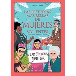 Las historias más bellas de mujeres valientes