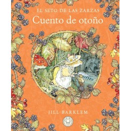 El Seto de las Zarzas. Cuento de otoño