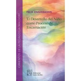 EL DESARROLLO DEL NIÑO COMO PROCESO DE ENCARNACION
