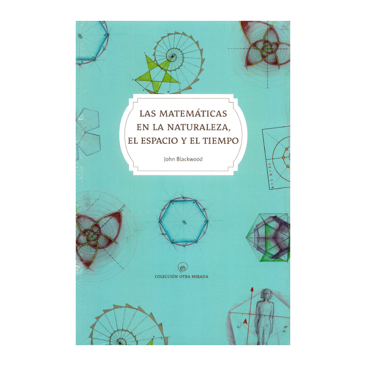 Las matemáticas en la naturaleza, el espacio y el tiempo