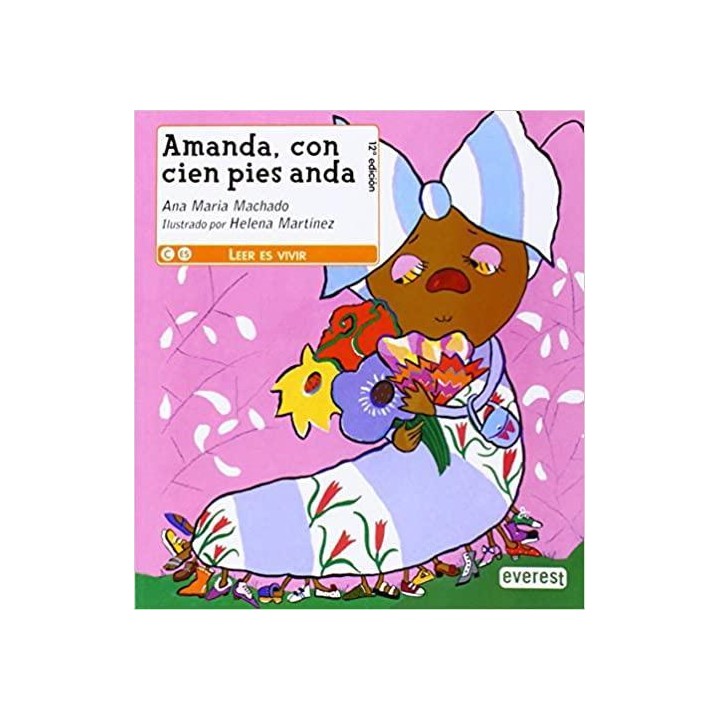 Amanda, con cien pies anda