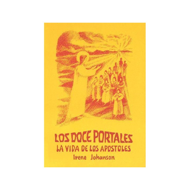 Los doce portales: La vida de los apóstoles