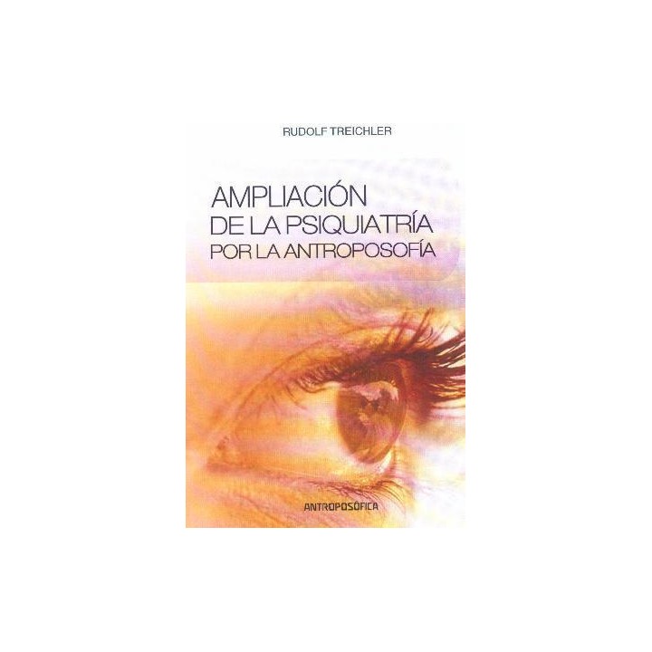 Ampliación de la psiquiatría por la antroposofía
