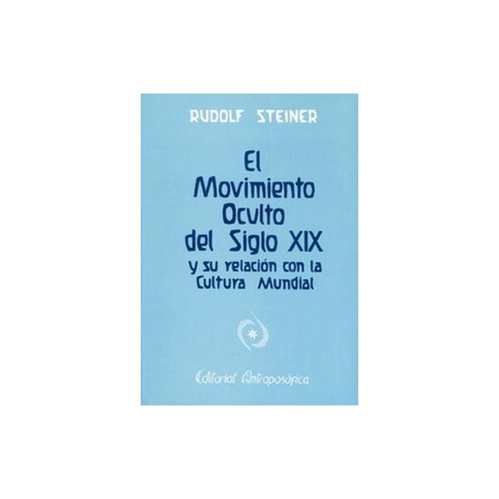 El movimiento oculto del siglo XIX y su relación con la cultura mundial