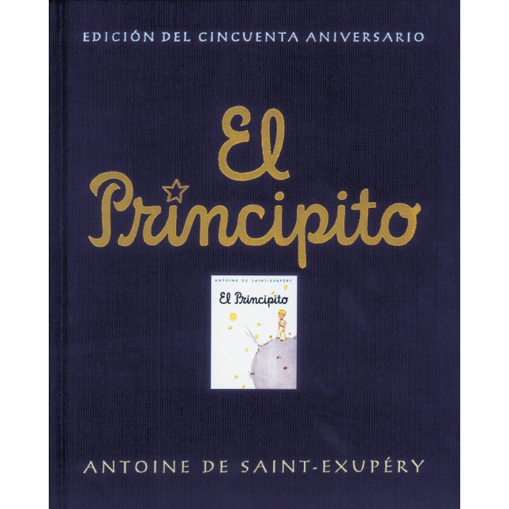 El principito (edición oficial del cincuenta aniversario)
