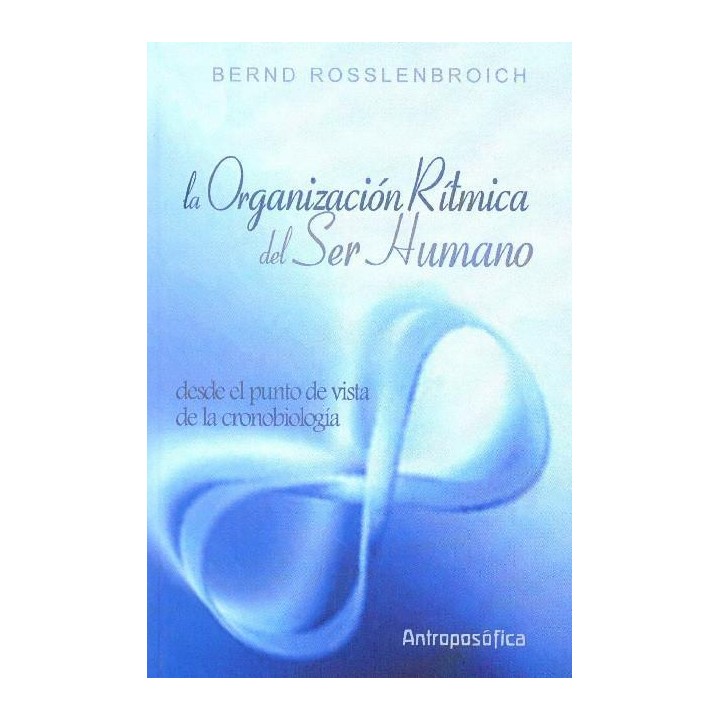  La organización rítmica del ser humano