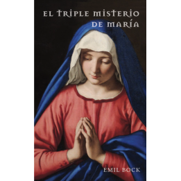 El Triple Misterio de María