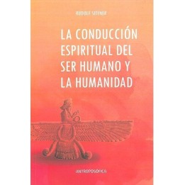 La conducción espiritual del ser humano y la humanidad