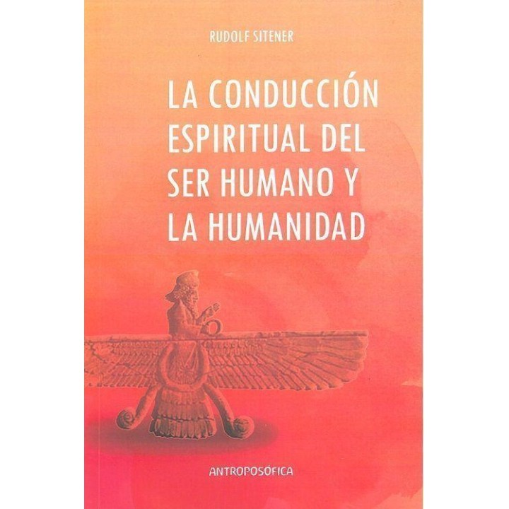 La conducción espiritual del ser humano y la humanidad