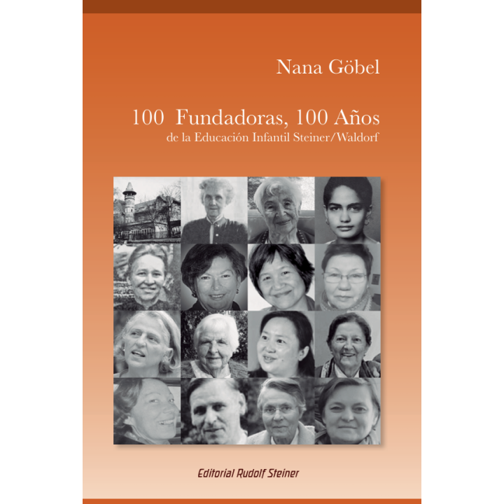 100 Pioneras, 100 Años de la educación infantil Steiner/Waldorf