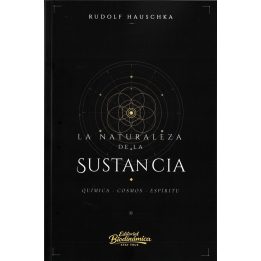 La naturaleza de la sustancia. Química. Cosmos. Espíritu.