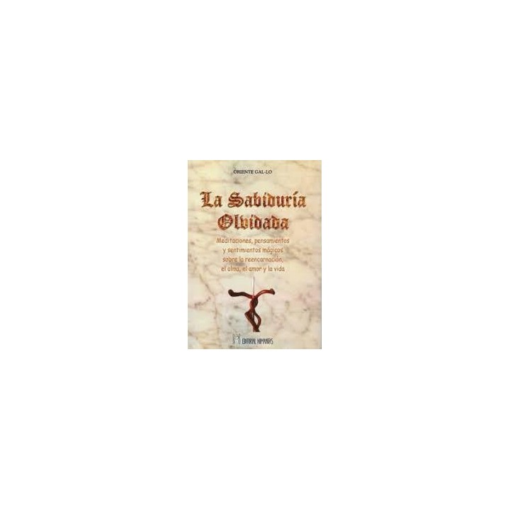 La sabiduría olvidada