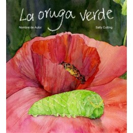 La oruga verde.