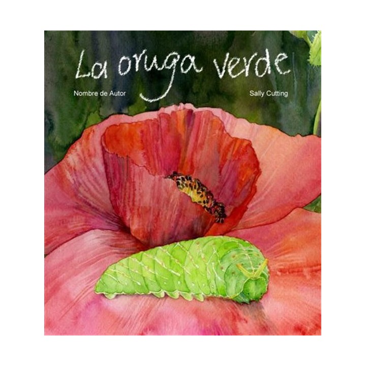 La oruga verde.