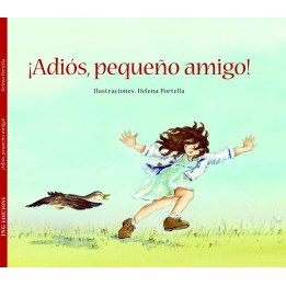 ¡Adiós, pequeño amigo!