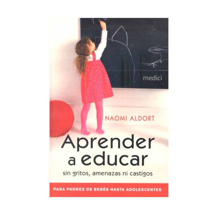 Aprender a educar sin gritos, amenazas ni castigos