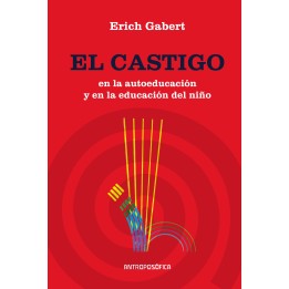 El castigo en la autoeducación y en la educación del niño.