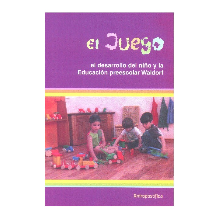 El juego el desarrollo del niño y la educación preescolar Waldor