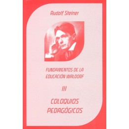 Fundamentos de la Educacion Waldorf. Tomo III
