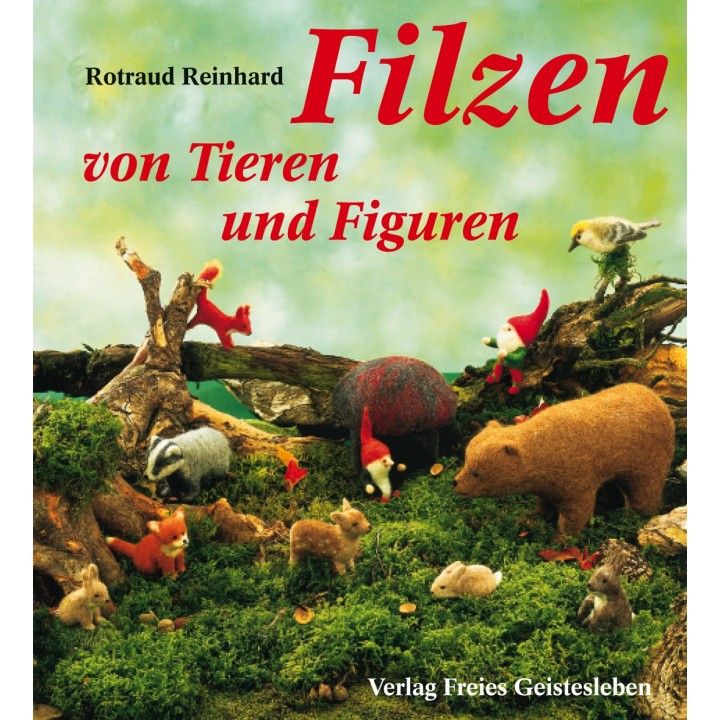 Filzen von Tieren und Figuren