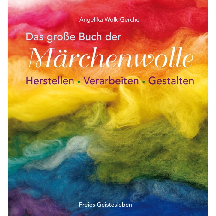 Das große Buch der Märchenwolle - El gran libro de lana cardada.